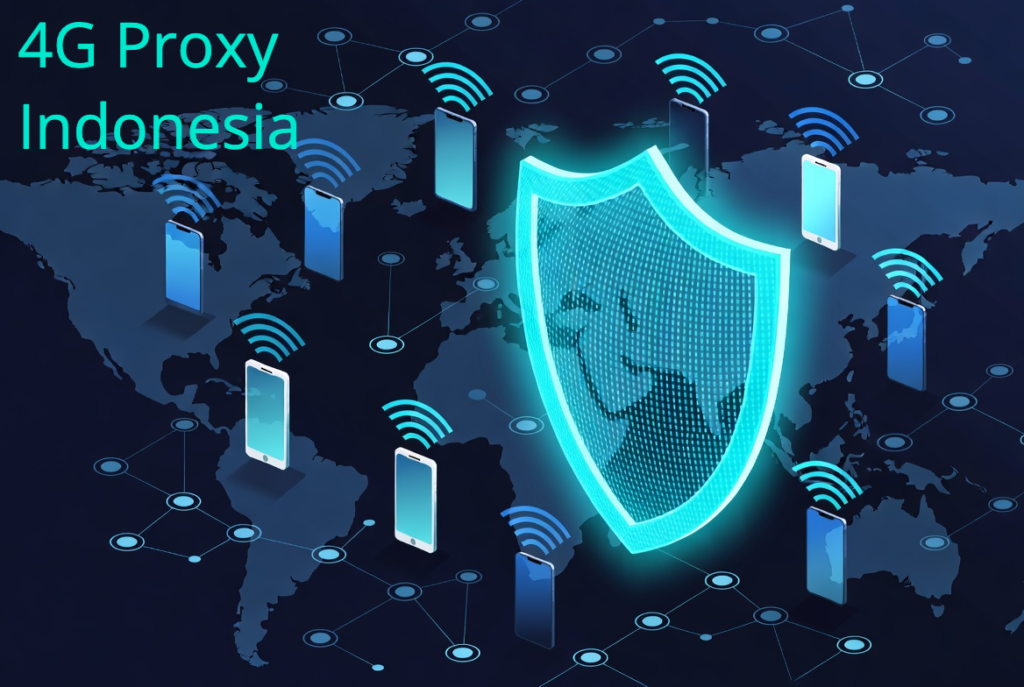4G Proxy Indonesia